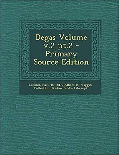 indir Degas Volume v.2 pt.2 - Primary Source Edition