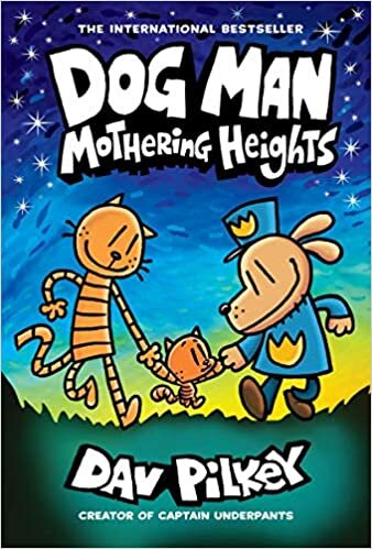  بدون تسجيل ليقرأ Dog Man 10: Mothering Heights (the new blockbusting international bestseller)