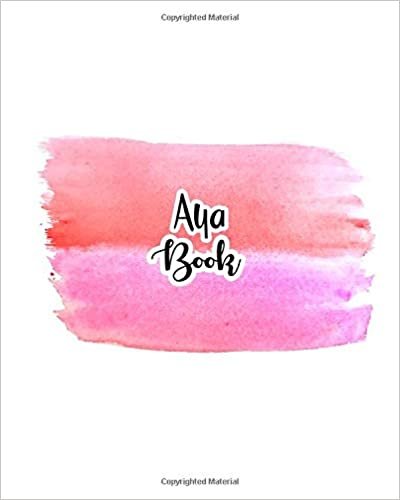 indir Aya Book: 100 Sheet 8x10 inches for Notes, Plan, Memo, for Girls, Woman, Children and Initial name on Pink Water Clolor Cover