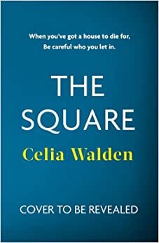 تحميل The Square: The unputdownable new thriller from the bestselling author of Payday