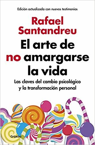 اقرأ El Arte de No Amargarse La Vida / The Art of Not Be Resentful الكتاب الاليكتروني 