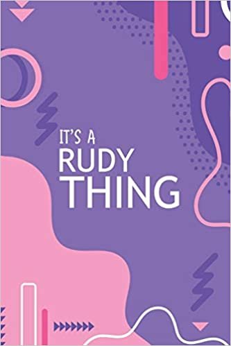 تحميل It&#39;s a Rudy Thing: YOU WOULDN&#39;T UNDERSTAND Notebook, 120 Pages, 6x9, Soft Cover, Glossy Finish.