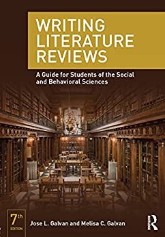 ダウンロード  Writing Literature Reviews: A Guide for Students of the Social and Behavioral Sciences (English Edition) 本
