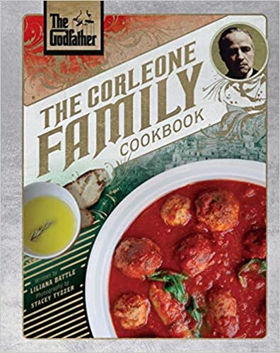 ダウンロード  The Godfather: The Corleone Family Cookbook 本