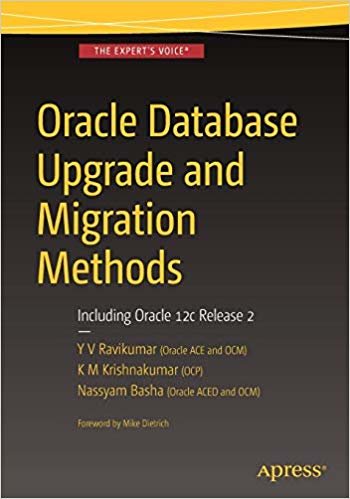 indir Oracle Database Upgrade and Migration Methods : Including Oracle 12c Release 2