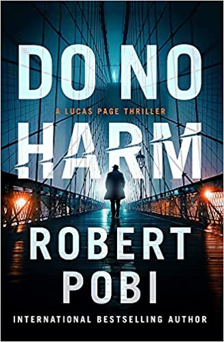 Do No Harm: the brand new action FBI thriller featuring astrophysicist Dr Lucas Page for 2022
