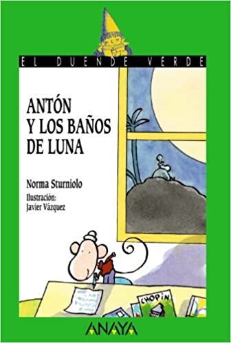 Anton y Los Banos de Luna (El Duende Verde / The Green Elf)
