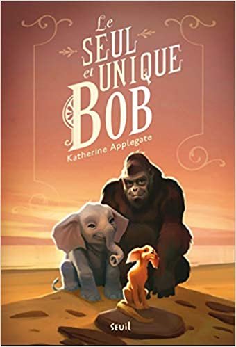 indir Le Seul et Unique Bob (Fiction)