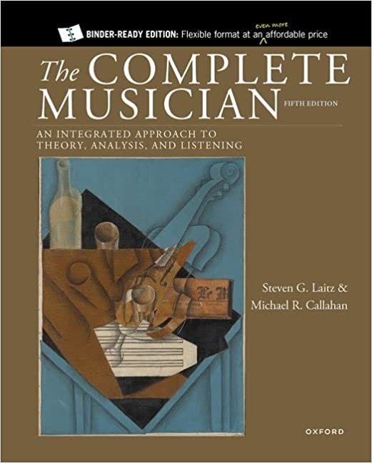 اقرأ The Complete Musician: An Integrated Approach to Theory, Analysis, and Listening الكتاب الاليكتروني 