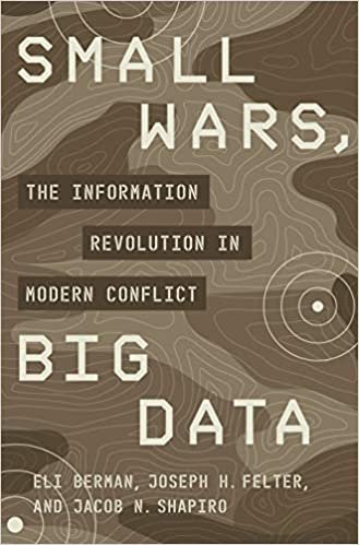 ダウンロード  Small Wars, Big Data: The Information Revolution in Modern Conflict 本