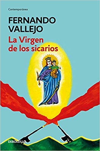 اقرأ La Virgen de Los Sicarios / Our Lady of the Assassins الكتاب الاليكتروني 