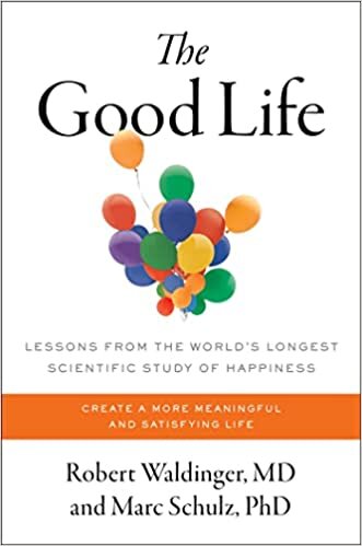 تحميل The Good Life: Lessons from the World&#39;s Longest Scientific Study of Happiness