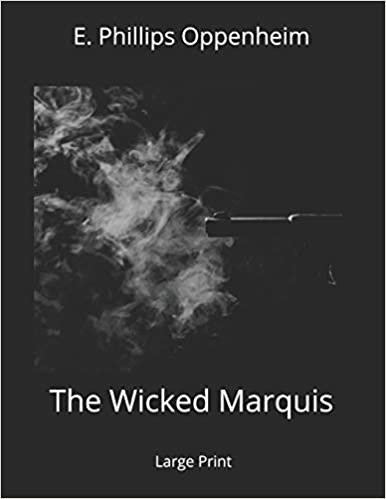 اقرأ The Wicked Marquis: Large Print الكتاب الاليكتروني 