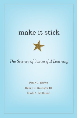 Make It Stick: The Science of Successful Learning (English Edition)