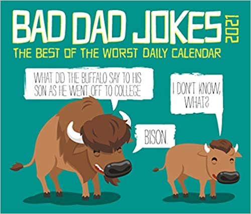 Bad Dad Jokes 2021 Calendar