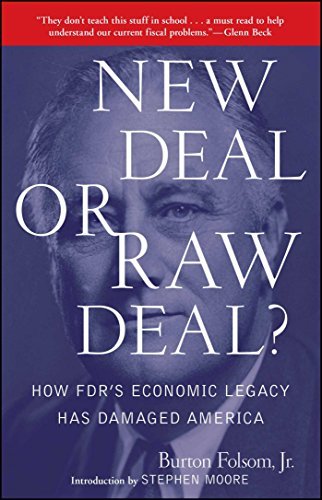 ダウンロード  New Deal or Raw Deal?: How FDR's Economic Legacy Has Damaged America (English Edition) 本