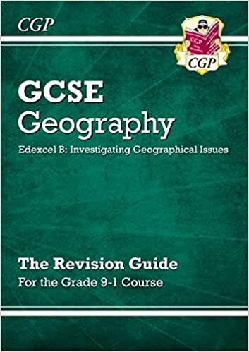 ダウンロード  Grade 9-1 GCSE Geography Edexcel B: Investigating Geographical Issues - Revision Guide 本