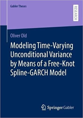 تحميل Modeling Time-Varying Unconditional Variance by Means of a Free-Knot Spline-GARCH Model