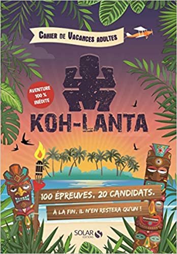 Cahier de vacances pour adultes Koh-Lanta indir