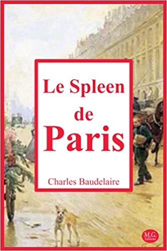 indir Le Spleen de Paris: Petits poèmes en prose | Charles Baudelaire | 15,24cm/22,86cm | M.G. Editions | (Annoté)