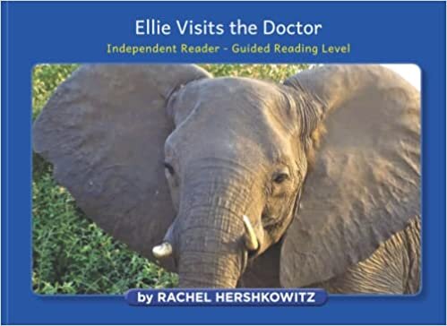 تحميل Ellie Visits the Doctor: Independent Reader - Guided Reading Level