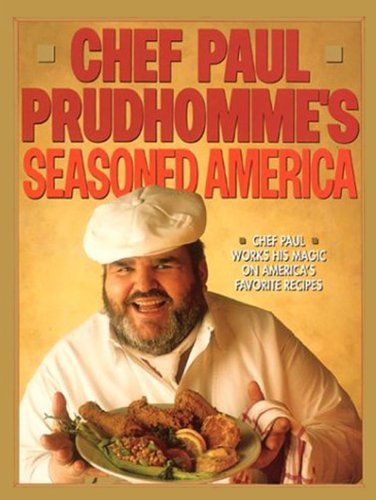 ダウンロード  Chef Paul Prudhomme's Seasoned America (English Edition) 本