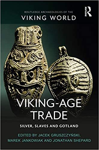 تحميل Viking-Age Trade: Silver, Slaves and Gotland