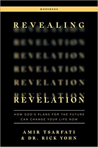 ダウンロード  Revealing Revelation Workbook: How God's Plans for the Future Can Change Your Life Now 本