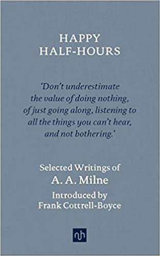Happy Half Hours: Selected Writings indir