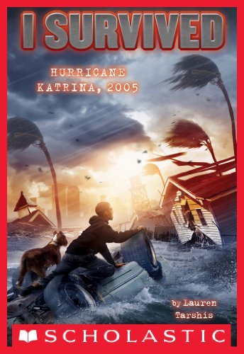 ダウンロード  I Survived Hurricane Katrina, 2005 (I Survived #3) (English Edition) 本