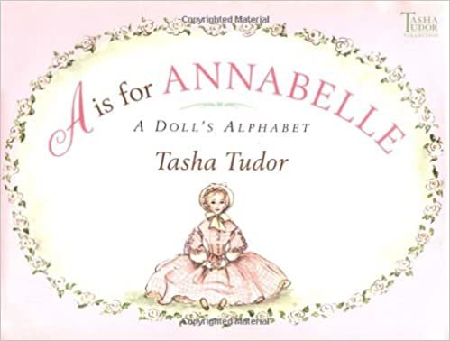 ダウンロード  A Is for Annabelle: A Doll's Alphabet 本