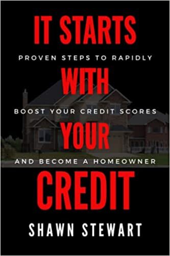 تحميل It Starts With Your Credit: Step by Step on How to Go from Credit Repair to Homeowner