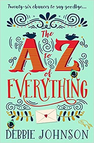 indir The A-Z of Everything : A Gorgeously Emotional and Uplifting Book That Will Make You Laugh and Cry