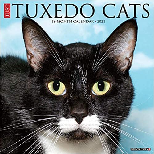 ダウンロード  Just Tuxedo Cats 2021 Calendar 本