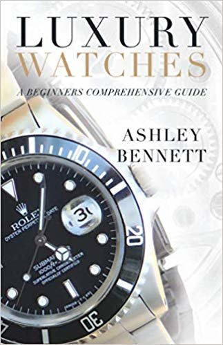 تحميل Luxury Watches: A Beginners Comprehensive Guide