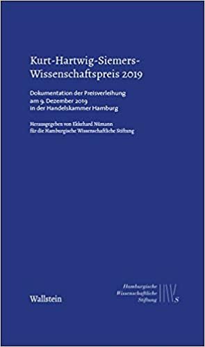 Kurt-Hartwig-Siemers-Wissenschaftspreis 2019: Dokumentation der Preisverleihung am 9. Dezember 2019 in der Handelskammer Hamburg indir