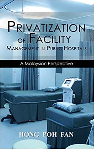 تحميل Privatization of Facility Management in Public Hospitals