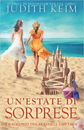 اقرأ Un’estate di sorprese (Italian Edition) الكتاب الاليكتروني 