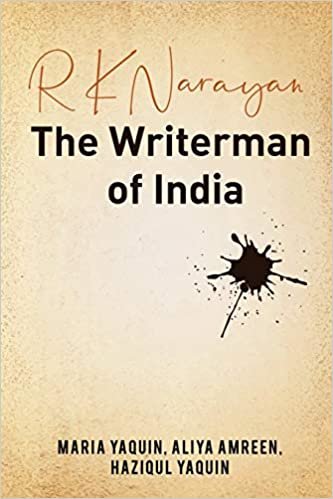 indir R K Narayan - The Writerman of India