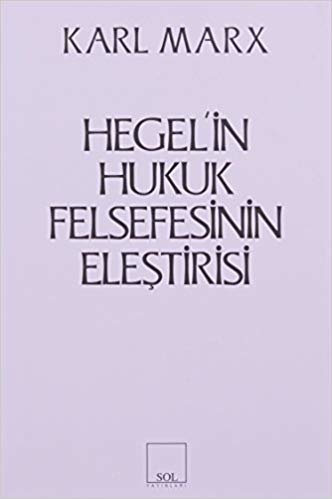 Hegel'in Hukuk Felsefesinin Eleştirisi indir
