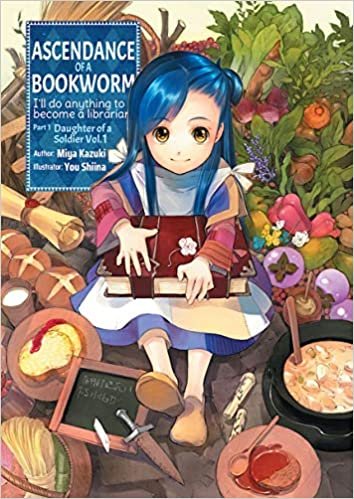 ダウンロード  Ascendance of a Bookworm: Part 1 Volume 1 (Ascendance of a Bookworm (light novel)) 本