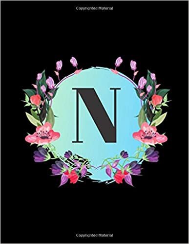 indir N: Monogram Initial N Floral Notebook (Diary/Journal) for Women and Girls