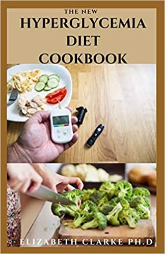 ダウンロード  THE NEW HYPERGLYCEMIA DIET COOKBOOK: Delicious Recipes And Dietary Management To Manage Your Glucose Level Includes Meal Plan And Getting Started On The Diet 本
