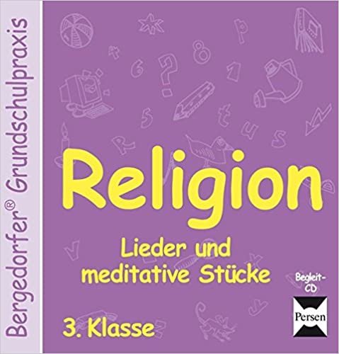 ダウンロード  Religion 3. Klasse. CD: Lieder und meditative Stuecke 本