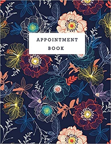 Appointment Book: Floral Design Cover Appointments Notebook for Salons Hairdressers Spa Planner Hourly Undated Daily with Time 15 Minute Increments ... Volume 2 (Appointment Book Daily and Hourly) indir