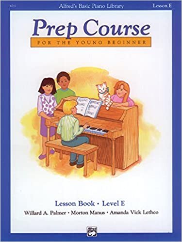 Alfred's Basic Piano Library Prep Course For The Young Beginner: Lesson Book: Level E