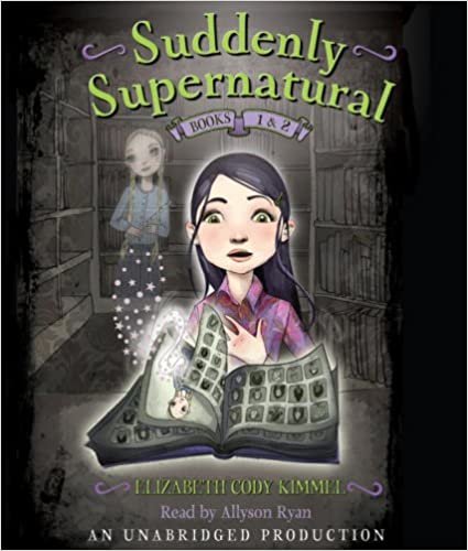 ダウンロード  Suddenly Supernatural Books 1 and 2: Book 1: School Spirit; Book 2: Scaredy Kat 本