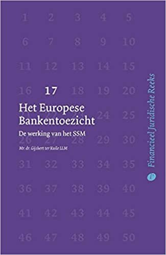 indir Het Europese Bankentoezicht: De werking van het SSM (Financieel Juridische Reeks (17))
