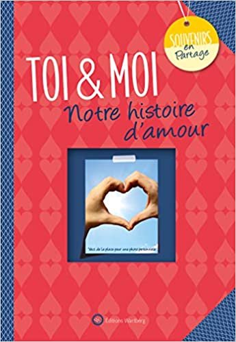 Toi & Moi: Notre histoire d'amour (SOUVENIRS EN PARTAGE) indir