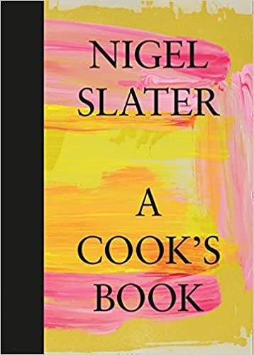 indir A Cook&#39;s Book: The Essential Nigel Slater